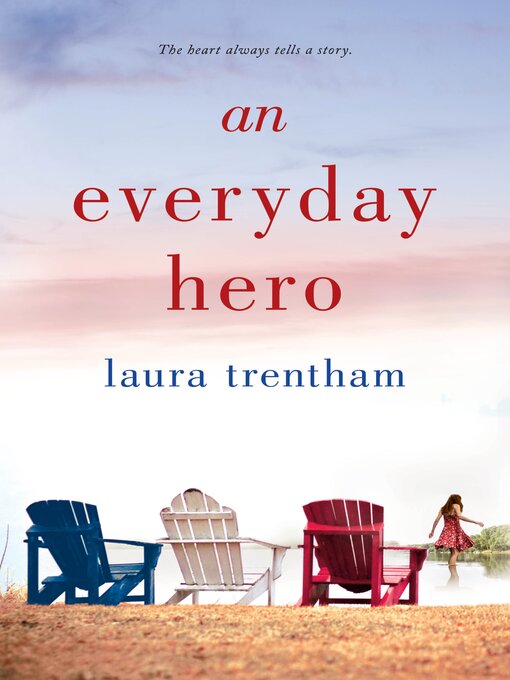 Title details for An Everyday Hero by Laura Trentham - Available